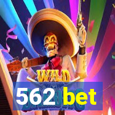 562 bet